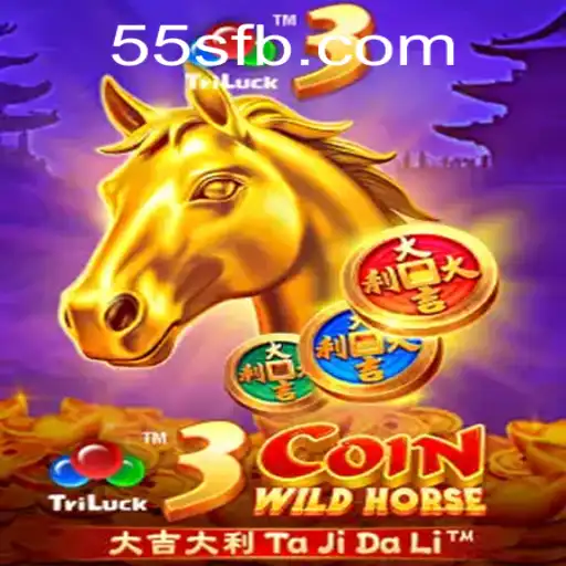 Exploring the Thrills of 3CoinWildHorse: A Unique Gaming Experience at 55S.COM