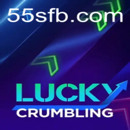 Discover LuckyCrumbling: A Thrilling Adventure with 55S.COM