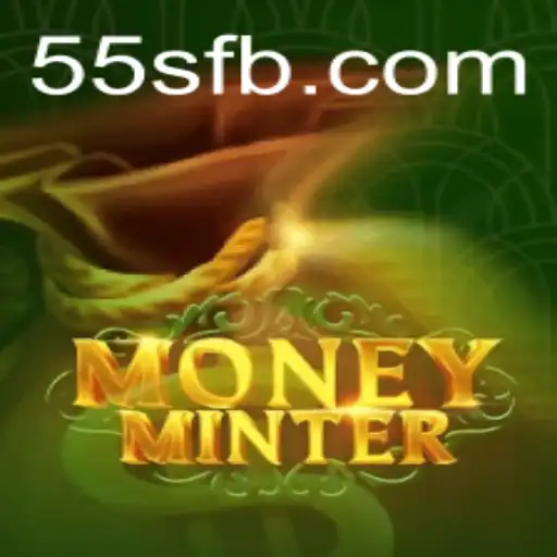 Discover the Thrilling World of MoneyMinter: A Deep Dive into the Game and 55S.COM